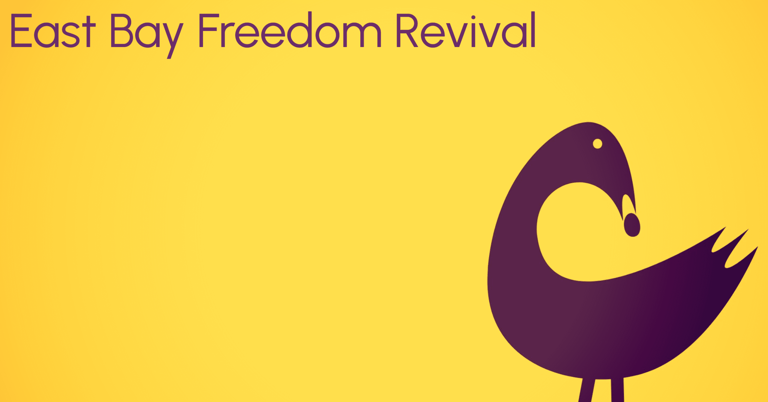 East Bay Freedom Revival